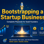 Bootstrapping startup business: Complete playbook for SaaS founders showing rocket launch from laptop, revenue growth chart, and startup costs